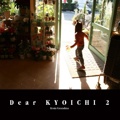 Dear KYOICHI 2