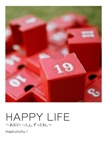 HAPPY LIFE  
